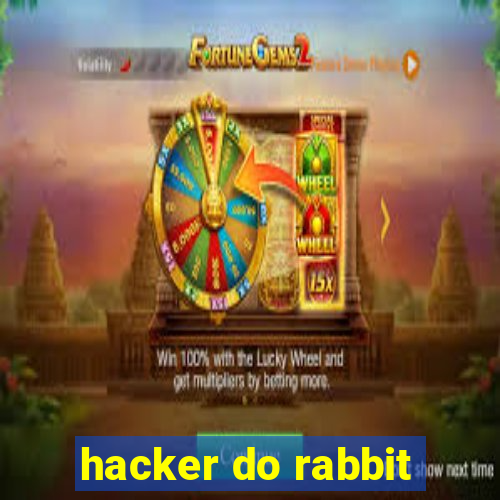 hacker do rabbit